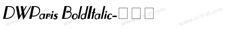 DWParis BoldItalic字体转换